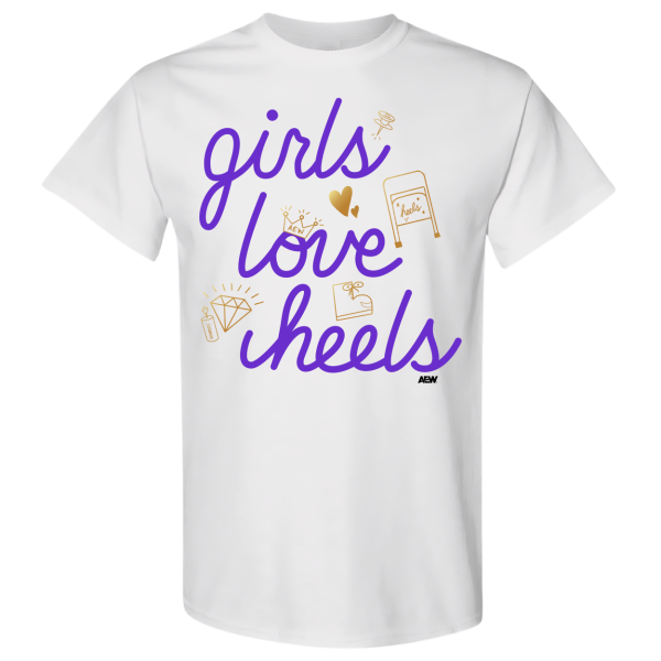 AEW Heels - Girls Love Heels T-Shirt