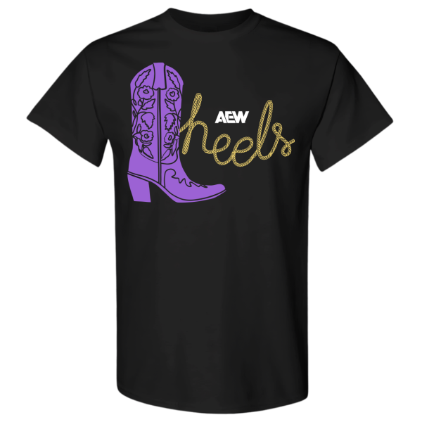AEW Heels - These Heels Were Made For Walking T-Shirt