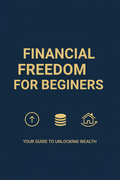 Financial Freedom for Beginners eBook cover