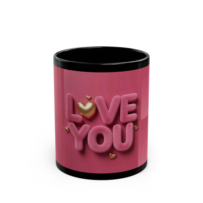 Love You Pink Black Mug — Romantic Valentine's Day Coffee Cup (11oz/15oz)