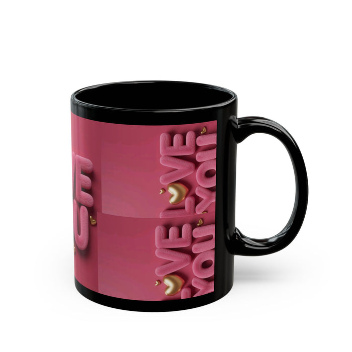 Love You Pink Black Mug — Romantic Valentine's Day Coffee Cup (11oz/15oz)