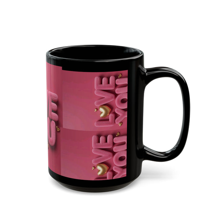 Love You Pink Black Mug — Romantic Valentine's Day Coffee Cup (11oz/15oz)