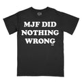 MJF - Did Nothing Wrong T-Shirt