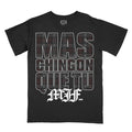 MJF - Mas Chingon Que Tu T-Shirt