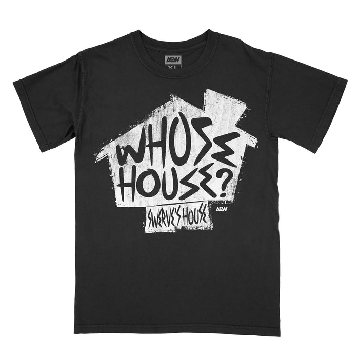 Swerve Strickland - Whose House? T-Shirt