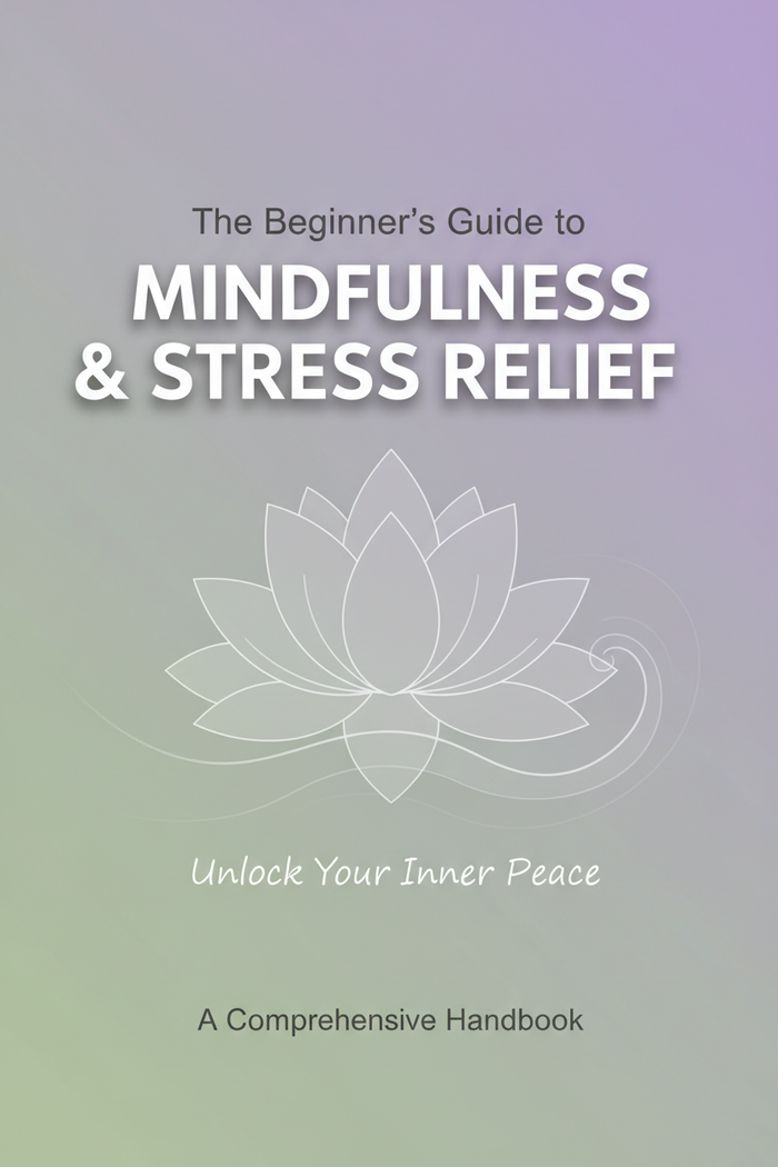 The Beginner's Guide to Mindfulness & Stress Relief eBook cover