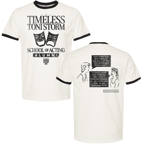 Toni Storm - Timeless Toni Storm School of Acting T-Shirt