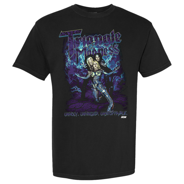 Triangle of Madness - Unholy, Unhinged, Unstoppable T-Shirt